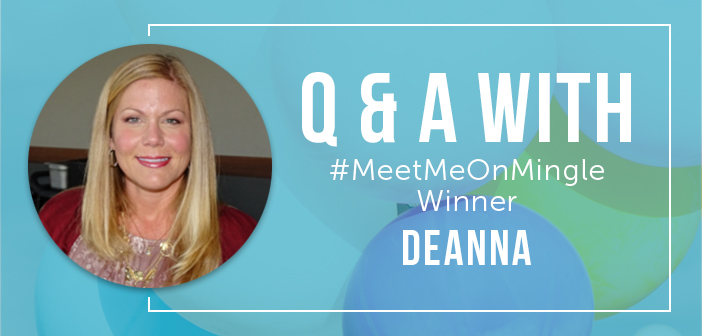Meet Deanna! One Of Our #MeetMeOnMingle Winners